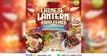 Chinese Lantern Food Feast Living World Alam Sutera. Sumber: Instagram @jangkrikkuliner