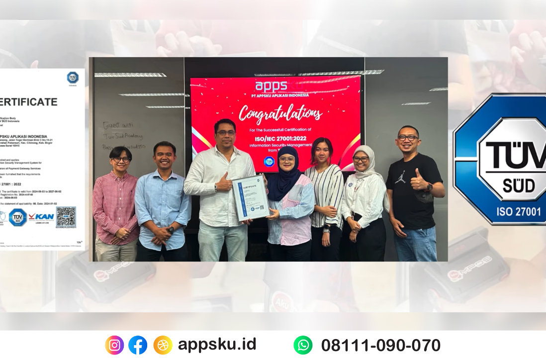 PT Appsku raih sertifikasi ISO 27001. Sumber: Dokumentasi Pribadi